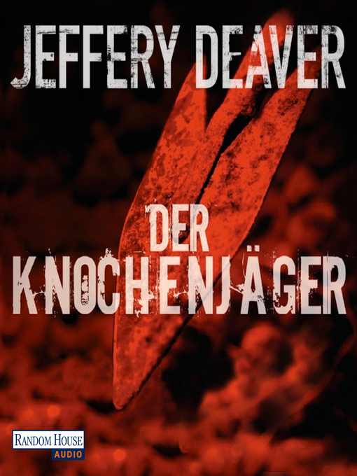 Title details for Der Knochenjäger by Jeffery Deaver - Wait list